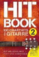 Hitbook 2 - 100 Chart Hits für Gitarre Bosworth-Music Gmbh, Bosworth Music Gmbh