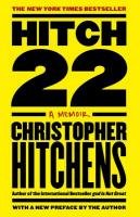 Hitch-22: A Memoir Hitchens Christopher