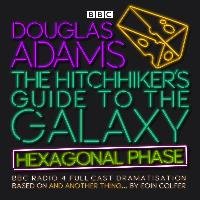 Hitchhiker's Guide to the Galaxy: Hexagonal Phase Colfer Eoin