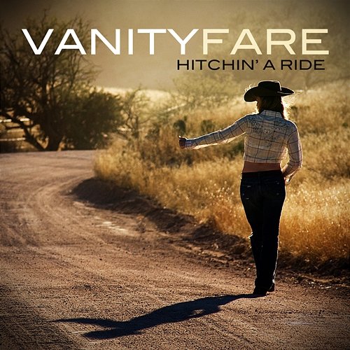 Hitchin' a Ride Vanity Fare