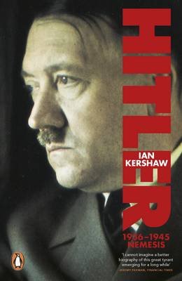 Hitler 1936-1945 Nemesis Kershaw Ian