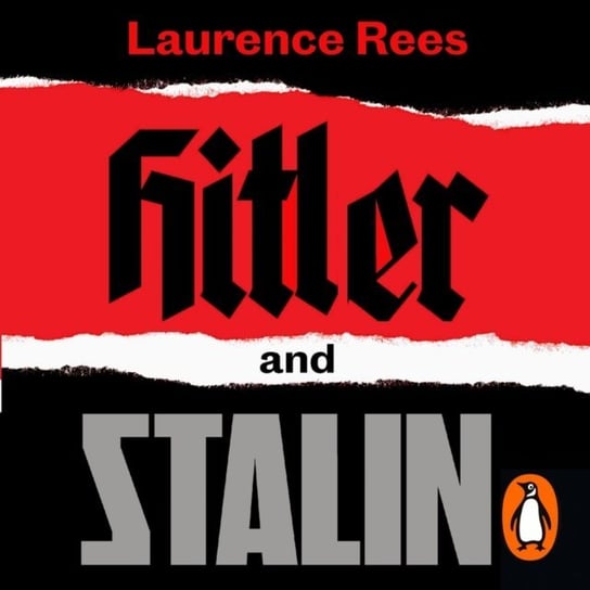 Hitler and Stalin Rees Laurence