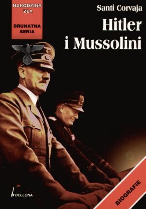 Hitler i Mussolini Corvaja Santi