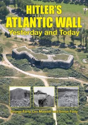 Hitler'S Atlantic Wall Forty George, Marriott Leo, Forty Simon
