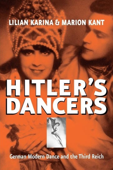 Hitler's Dancers Karina L.