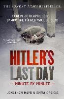 Hitler's Last Day Mayo Jonathan, Craigie Emma