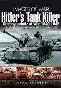Hitler's Tank Killer Seidler Hans