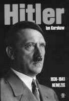 Hitler. Tom 2 Nemezis Kershaw Ian