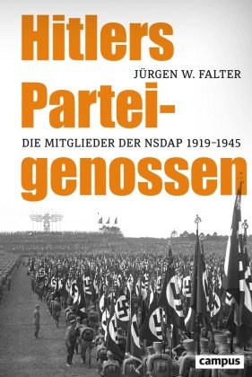 Hitlers Parteigenossen Campus Verlag