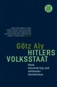 Hitlers Volksstaat Aly Gotz
