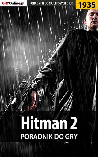 Hitman 2 - poradnik do gry Homa Patrick Yxu