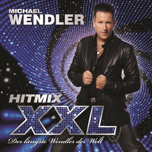 Hitmix XXL - der längste Wendler der Welt Michael Wendler