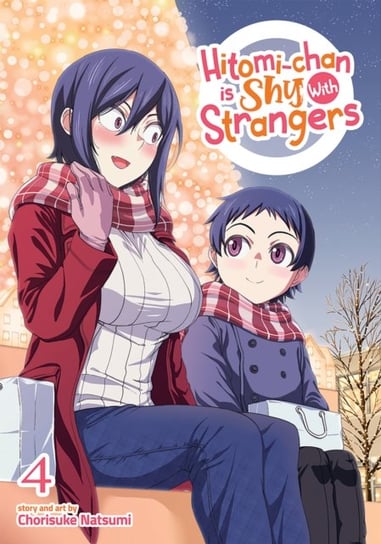 Hitomi-chan is Shy With Strangers. Volume 4 Chorisuke Natsumi