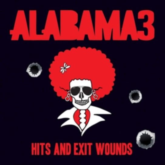 Hits And Exit Wounds, płyta winylowa Alabama 3