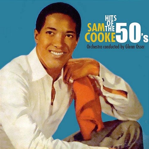 Hits of the 50s Sam Cooke