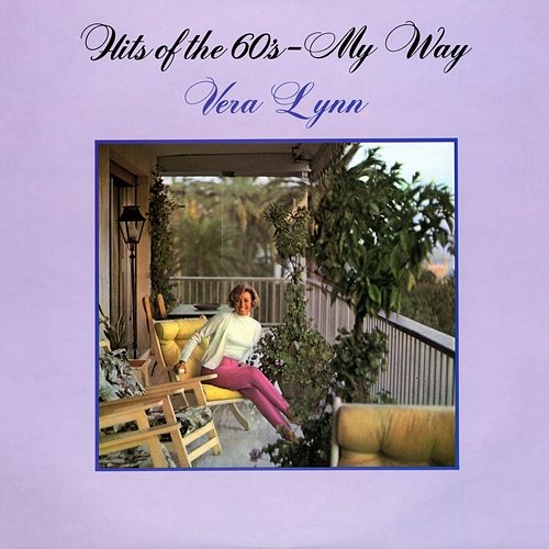 Hits of the 60s - My Way Vera Lynn