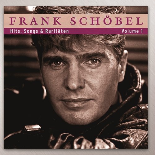 Hits, Songs & Raritäten Volume 1 Frank Schöbel
