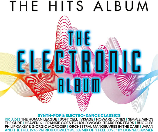 Hits The Electronic Album OMD, Visage, Soft Cell, The Cure, The Human League, ABC, Moroder Giorgio, Tears for Fears, Ultravox, Roxy Music, Yello, Art Of Noise