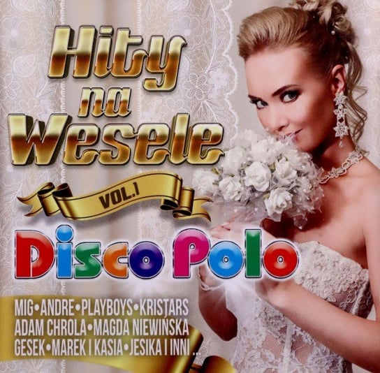 Hity na wesele Disco Polo vol. 1 Various Artists