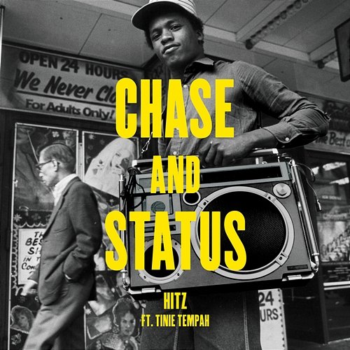 Hitz Chase & Status feat. Tinie Tempah