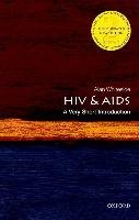 HIV & AIDS: A Very Short Introduction Whiteside Alan