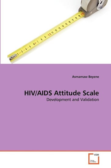 HIV/AIDS Attitude Scale Beyene Asmamaw