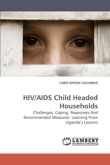 HIV/AIDS Child Headed Households Opesen Columbus Chris