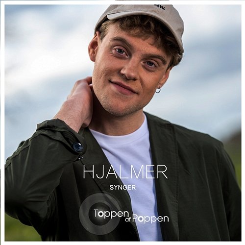 Hjalmer Synger Toppen Af Poppen Hjalmer