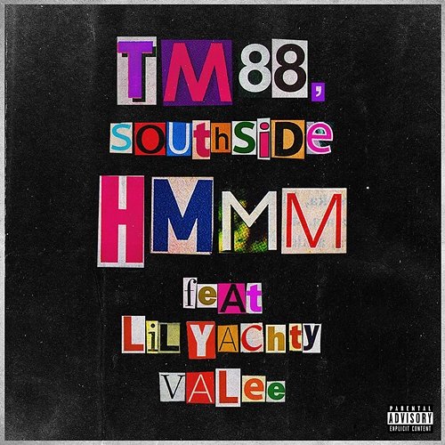Hmmm TM88, Southside feat. Lil Yachty, Valee