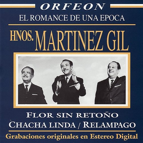 Hnos Martinez Gil: Serenata de Amor Hnos Martinez Gil