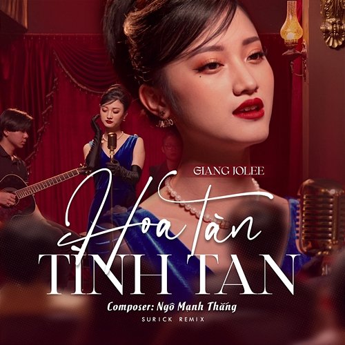 Hoa Tàn Tình Tan Giang Jolee