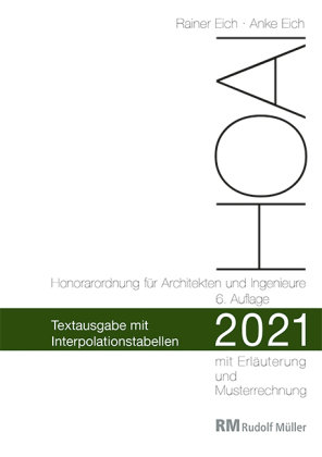 HOAI 2021 - Honorarordnung für Architekten und Ingenieure - Textausgabe mit Interpolationstabellen RM Rudolf Müller Medien