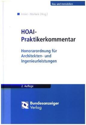 HOAI - Praktikerkommentar Bundesanzeiger Verlag Gmb, Bundesanzeiger