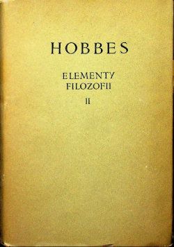 Hobbes  Elementy filozofii Tom II 