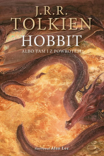 Hobbit albo tam i z powrotem (wersja ilustrowana) Tolkien John Ronald Reuel
