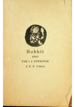 Hobbit czyli tam i z powrotem Tolkien J. R. R.