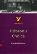 Hobson's Choice: York Notes for GCSE Dyke Brian