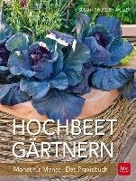 Hochbeet-Gärtnern Monat für Monat Nusslein-Muller Susanne