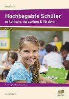 Hochbegabte Schüler erkennen, verstehen & fördern Volkening Claudia