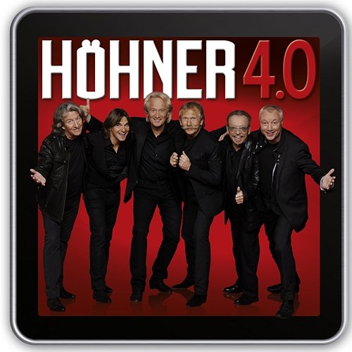 Höhner 4.0 Höhner