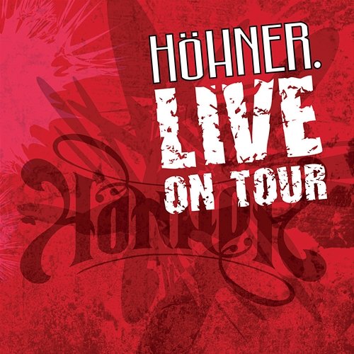 Höhner Live On Tour Höhner