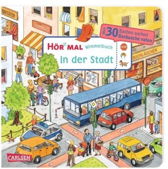 Hör mal (Soundbuch): Wimmelbuch: In der Stadt Carlsen Verlag