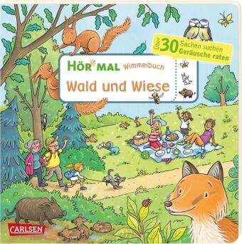 Hör mal (Soundbuch): Wimmelbuch: Wald und Wiese Carlsen Verlag