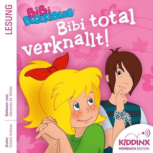 Hörbuch: Bibi total verknallt! (Ungekürzt) Bibi Blocksberg