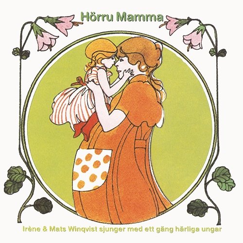 Hörru Mamma Irène & Mats Winqvist