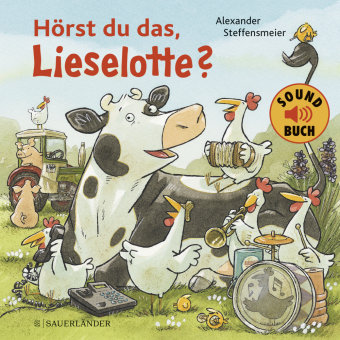 Hörst du das, Lieselotte? (Soundbuch) Fischer Sauerlander