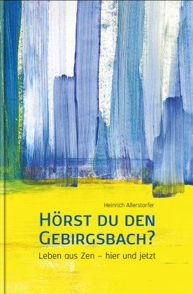 Hörst du den Gebirgsbach? Herramhof Verlag