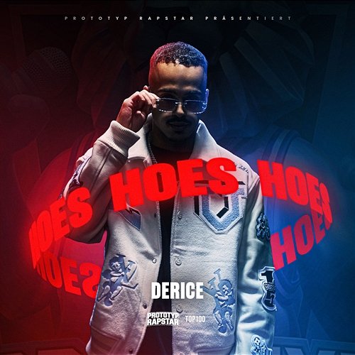 HOES Derice, PROTOTYP RAPSTAR