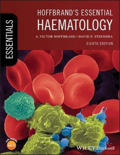 Hoffbrands Essential Haematology A. Victor Hoffbrand, David P. Steensma