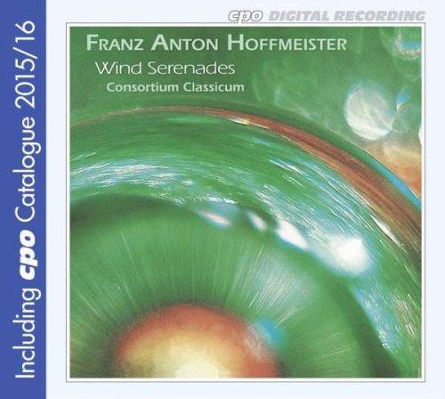 Hoffmeister: Wind Serenades - Consortium Classicum Consortium Classicum